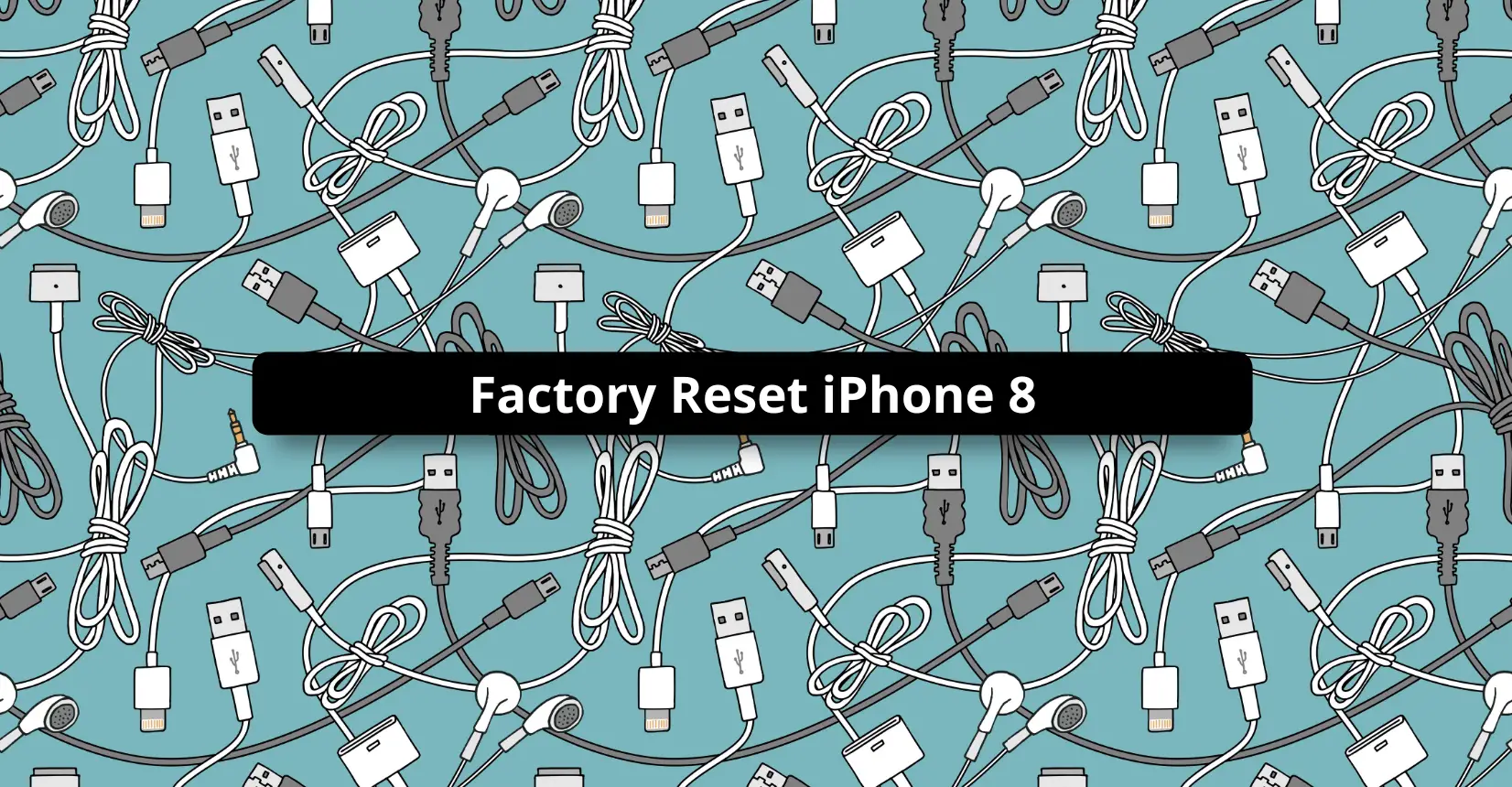 Factory Reset iPhone 8