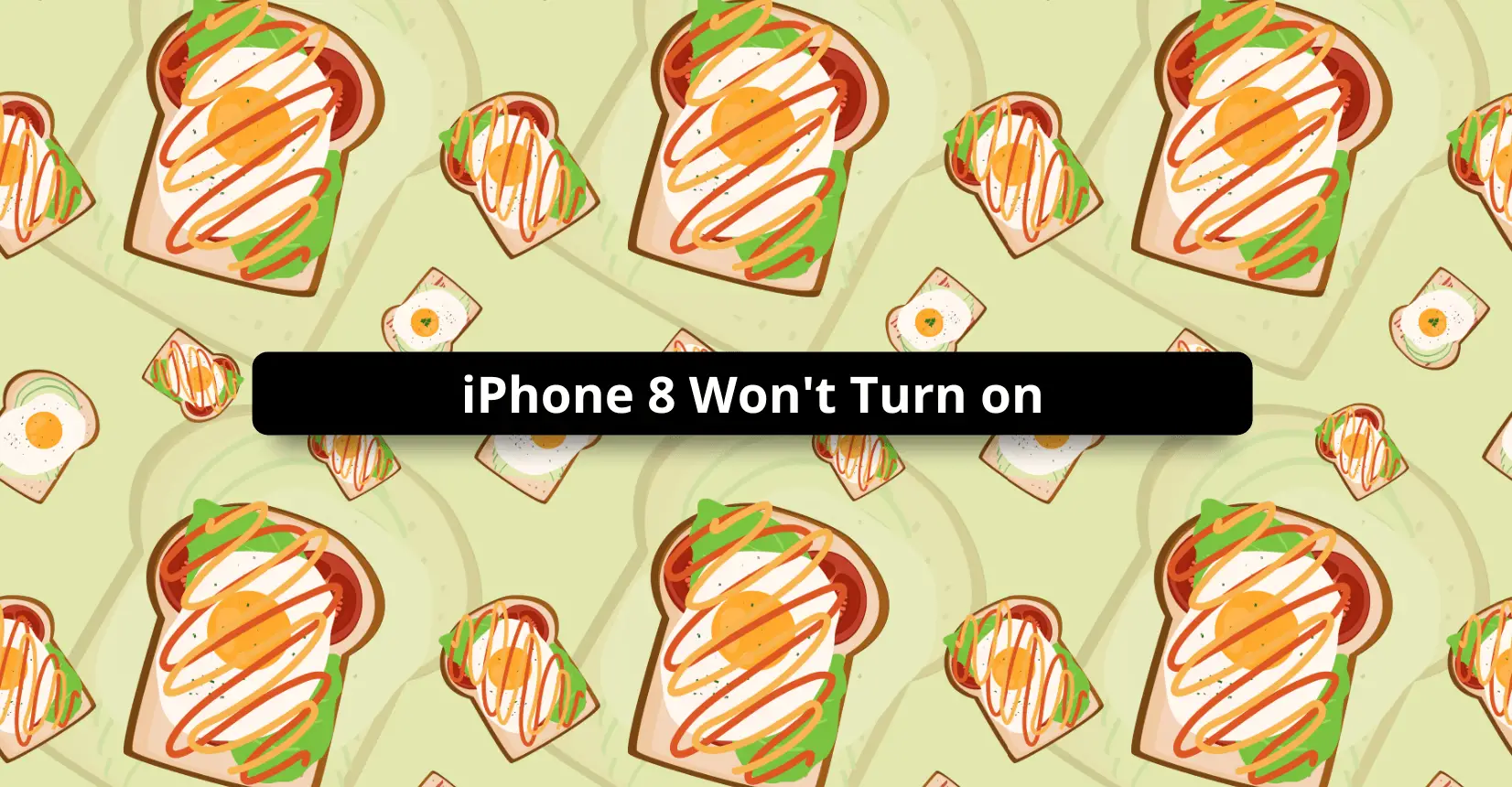 iPhone 8 Won't Turn on